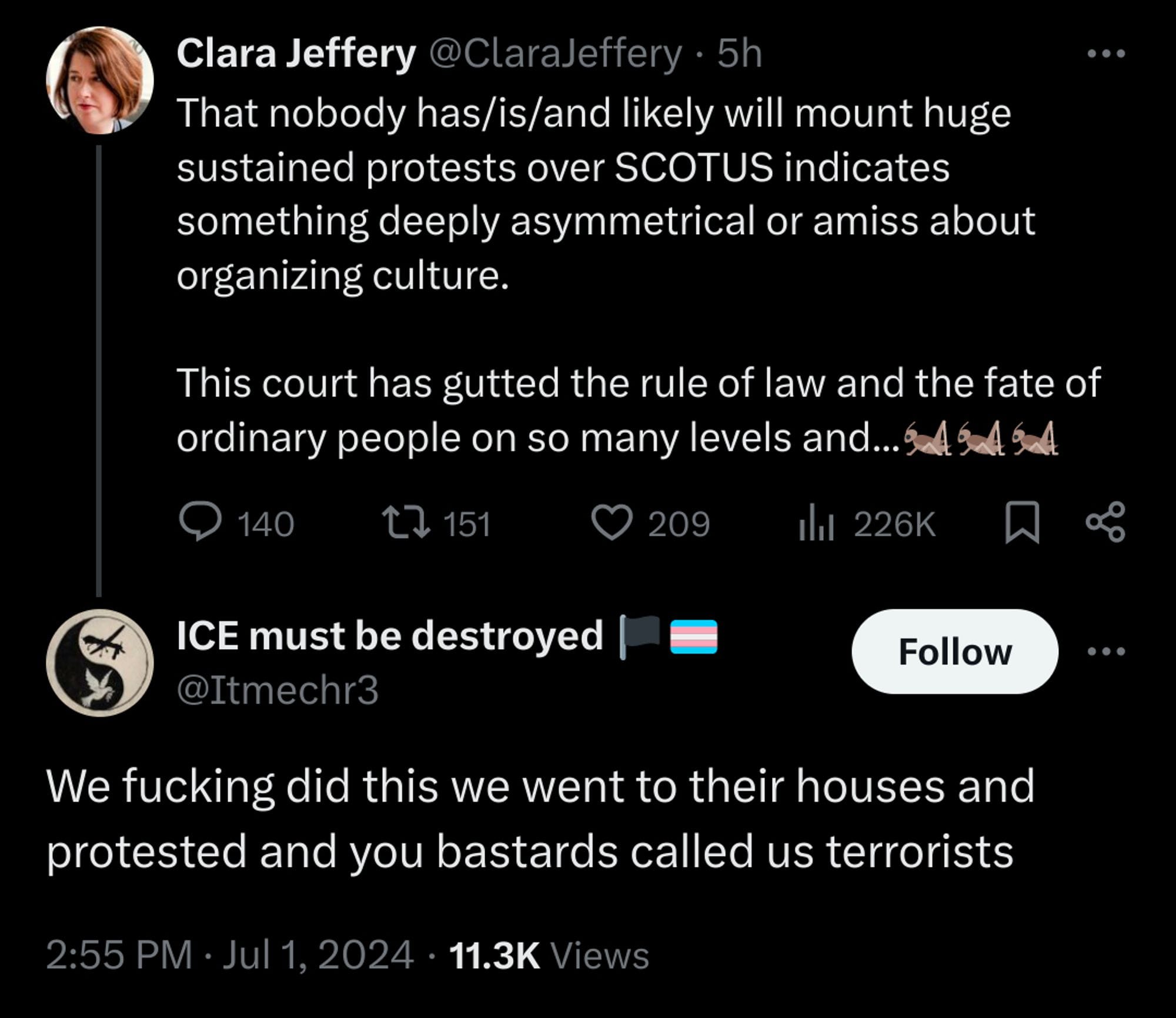 A tweet from Clara Jeffrey bemoaning that there will be no sustained protests against the supreme court, and a reply from Mia Wong (@Itmechr3) saying "We fucking did this we went to their houses and protested and you bastards called us terrorists"